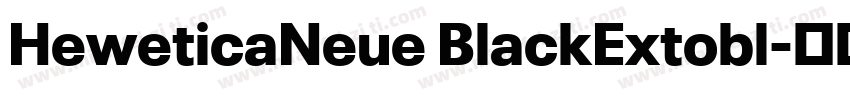 HeweticaNeue BlackExtobl字体转换